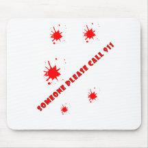 someone please call 911 mousepads