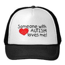 Someone With Autism Loves Me (Hrt) Hats