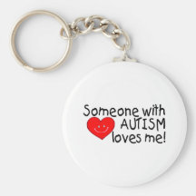 Someone With Autism Loves Me (Hrt) Keychains