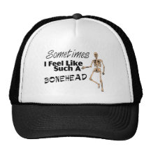 Sometimes I Feel Like Such A Bonehead Hat