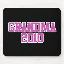 Soon to be Grandma in 2010 Mouse Pads