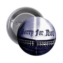 Sorry For Not Button