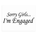 Sorry Girls Im Engaged Post Cards