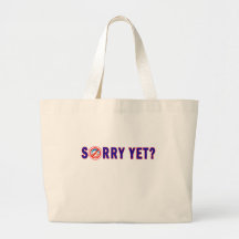 Sorry Yet? Anti Obama Products Bags