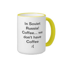 Soviet Russia Coffee! Mugs
