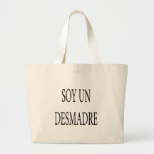 Soy Un Desmadre Bag