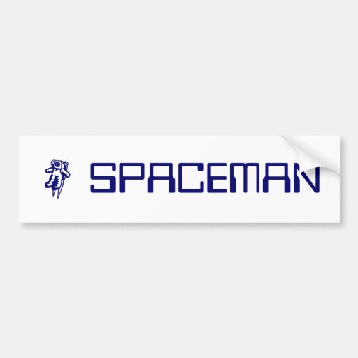 SPACEMAN BUMPER STICKER