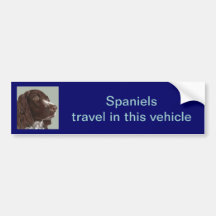 Spaniels travel in this vehicle bumper sticker