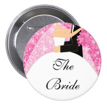 Sparkly Bride Bridal Party  Button / Pin Pink