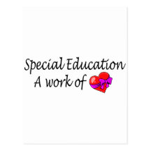 Special Education A Work Of Love Post Cards
