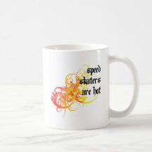 Speed Skaters Are Hot Coffee Mug