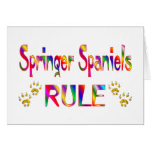 Springer Spaniels Rule Greeting Cards