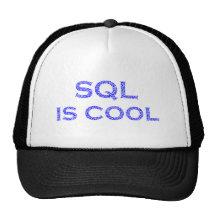 SQL is cool Trucker Caps