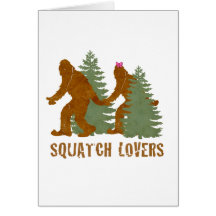 Squatch Lovers Greeting Cards