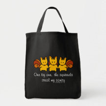 Squirrels steal my sanity canvas bag