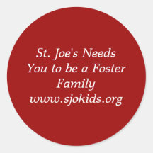 St. Joe's Needs You to be a Foster Familywww.sj... Stickers