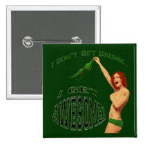 St Pat's I Get Awesome buttons
