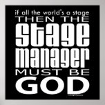 Stage Manager God Print