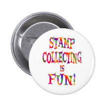 Stamp Collecting is Fun Pinback Button