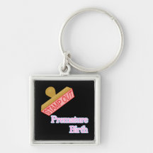 Stamp Out Premature Birth Key Chains