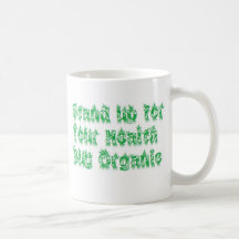 Stand up for your health buy organic coffee mug