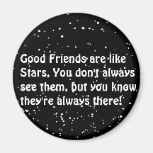 stars are like friends always there refrigerator magnets
