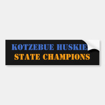 STATE CHAMPIONS, KOTZEBUE HUSKIES BUMPER STICKER