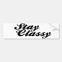 Stay Classy Vintage Bumper Stickers