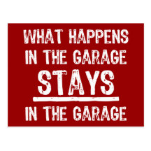 Stays In The Garage Postcard