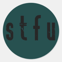 STFU Stickers