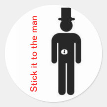 Stick it to the man round stickers