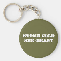 "Stone Cold She-Beast" Keychain