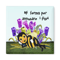 Stop and smell the flowers. magnets