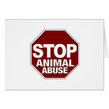 Stop Animal Abuse Greeting Card