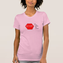 STOP FOR LOVE TEE SHIRTS