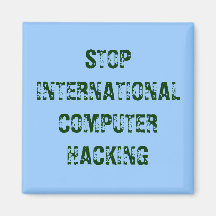 STOP INTERNATIONAL COMPUTER HACKING MAGNETS