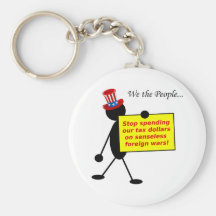 Stop Spending Our Tax Dollars on Senseless Wars Keychain