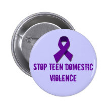 STOP TEEN DOMESTIC VIOLENCE PINBACK BUTTONS