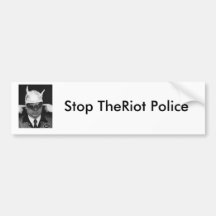 Stop TheRiot Police Bumper Sticker