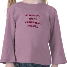 STRENGTH HOPE CEREBRAL PALSY T SHIRTS