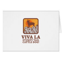 Stumpy Tail Cattle Dog Greeting Cards