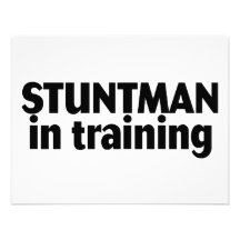 Stuntman In Training Personalized Announcement