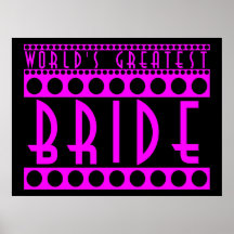Stylish Chic Brides Gifts World's Greatest Bride Posters