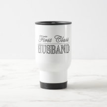 Stylish Elegant Husbands : First Class Husband Coffee Mugs