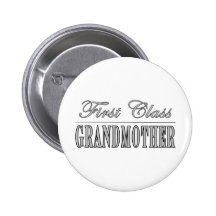 Stylish Grandmothers Gifts First Class Grandmother Buttons