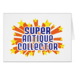 Super Antique Collector Greeting Cards