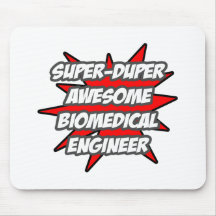 Super Duper Awesome Biomedical Engineer Mousemat