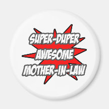 Super Duper Awesome Mother-In-Law Fridge Magnets