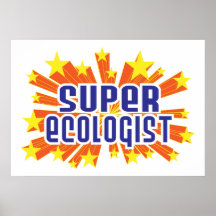 Super Ecologist Poster