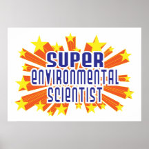 Super Environmental Scientist Print